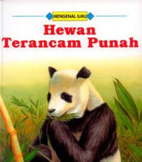 Image of MENGENAL ILMU : Hewan Terancam Punah