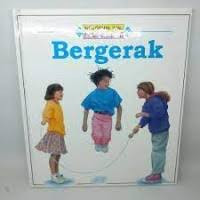 Image of MENGENAL ILMU TUBUH : Bergerak
