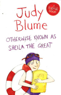 Image of OTHERWISE KNOWN AS SHEILA THE GREAT