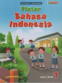 Image of Pintar Bahasa Indonesia Kelas I SD/MI KURIKULUM MERDEKA