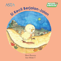 Image of Si Kecil Berjalan-Jalan : Seri Cerita Sahabat Kecilku