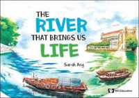 Image of THE RIVER THAT BRINGS US LIFE