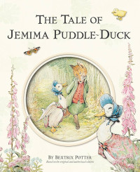 Image of THE TALE OF JEMIMA PUDDLE-DUCK