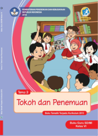 Image of Tokoh dan Penemuan : Buku Guru SD/MI kelas VI tema 3 buku tematik terpadu kurikulum 2013, edisi revisi 2018