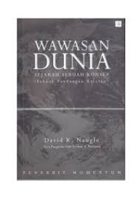 Image of WAWASAN DUNIA : SEJARAH SEBUAH KONSEP (Sebuah Pandangan Kristen)