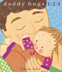 Image of Daddy Hugs 1*2*3