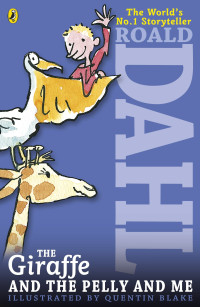 Image of The Giraffe and The Pelly and Me