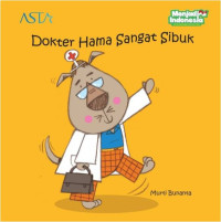 Image of Dokter Hama Sangat Sibuk : Seri Cerita Sahabat Kecilku