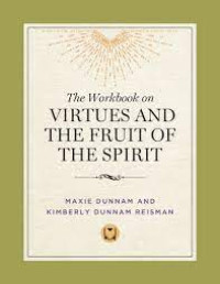 Image of The Workbook On Virtues & The Fruit Of The Spirit