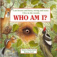 Image of Who Am I? I am Brown and Furry, Strong and Scary. I live in the woods