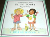 Image of A Book About Being Bossy