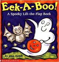 Image of Eek-A-Boo ! : A Spooky Lift-the-Flap Book