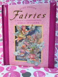 Image of Step inside : Fairies , a Magic 3 Dimensional World of Fairies