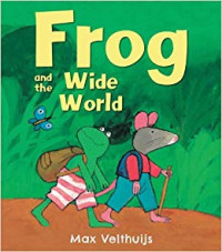 Image of Frog and the Wide World