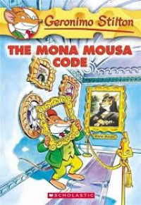Image of Geronimo Stilton : The Mona Mpousa Code, Vol 15