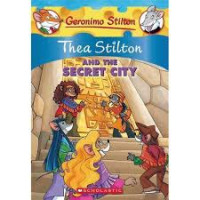 Image of Geronimo Stilton : Thea Stilton and The Secret City