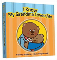 Image of I Know My Grandma Loves Me