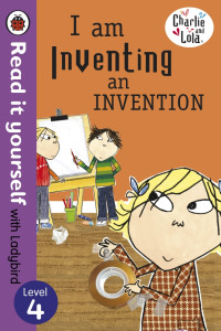 Image of I am Inventing an invention, read it yourself with ladybird level 4