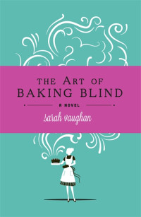 Image of The Art of Baking Blind