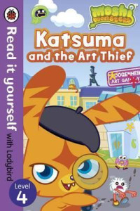 Image of Moshi monsters : Katsuma and the Art Thief, read it yourself with ladybird level 4