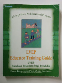 Image of Living Values: An Educational Program Educator Training Guide / Pendidikan Nilai: Program Pendidikan LVEP