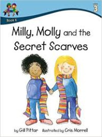 Image of Milly, Molly and the Secret Scarves Book 6 Level 3