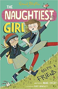 Image of The Naughtiest Girl : Helps a Friends