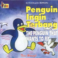 Image of Penguin Ingin Terbang / the Penguin that wants to fly