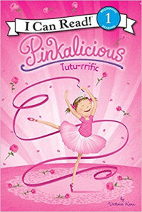 Image of I Can Read ! : Pinkalicious Tutu-riffic