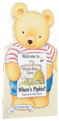 Image of Welcome to Honey-Bear Farm : Where's Pipkin ?