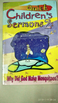 Image of Quick Children's Sermons 2: Why Did God Make Mosquitoes ?