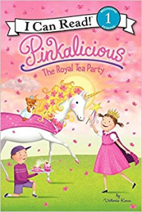 Image of I Can Read ! : Pinkalicious The Royal Tea Party