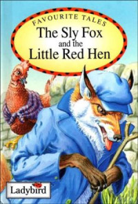 Image of The Sly Fox and the Red Hen