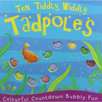 Image of Ten Tiddly, Widdly Tadpoles