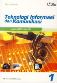 Image of Teknologi Informasi dan Komunikasi untuk SMP kelas VII KTSP 2006