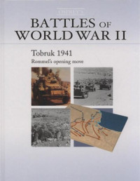 Image of Battles of World War II : Tobruk 1941 Rommel's opening move