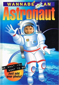 Image of Wannabe An Astronaut